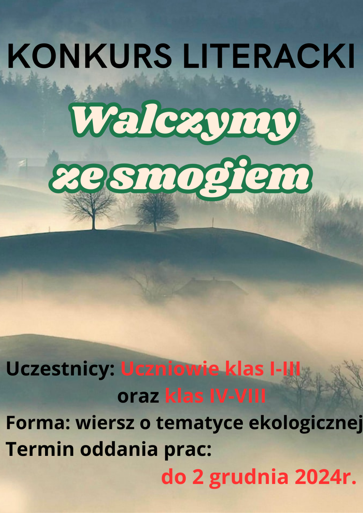  Szkolny Konkurs Literacki - wiersz na temat „Walczymy ze smogiem” 